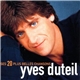 Yves Duteil - Ses 20 Plus Belles Chansons